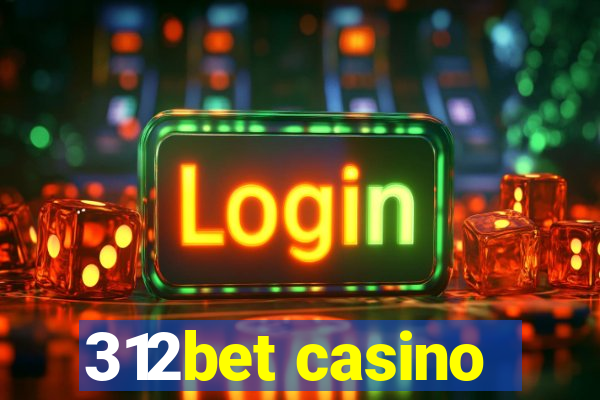 312bet casino